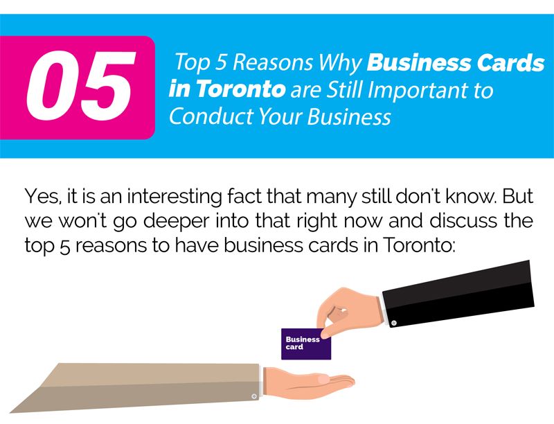 Top 5 Reasons Why Business Cards in Toronto are Still Important to Conduct Your Business